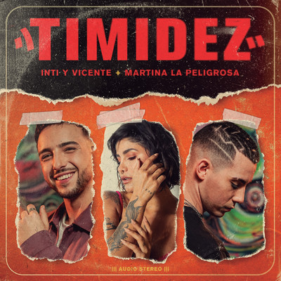 Timidez/Inti Y Vicente／Martina La Peligrosa