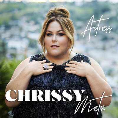 シングル/Actress/Chrissy Metz