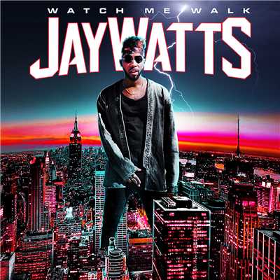 シングル/Watch Me Walk/Jay Watts