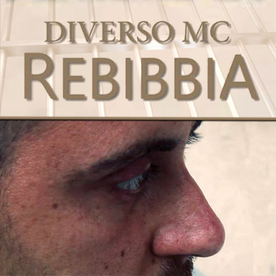 Rebibbia/DIVERSO MC