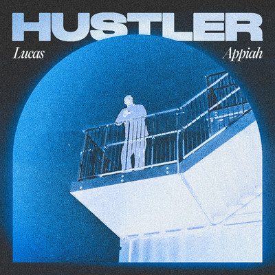 HUSTLER/Lucas Appiah