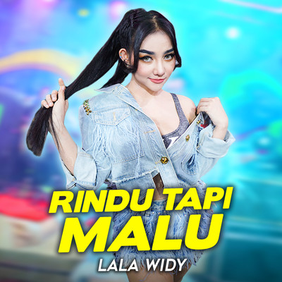 シングル/Rindu Tapi Malu/Lala Widy