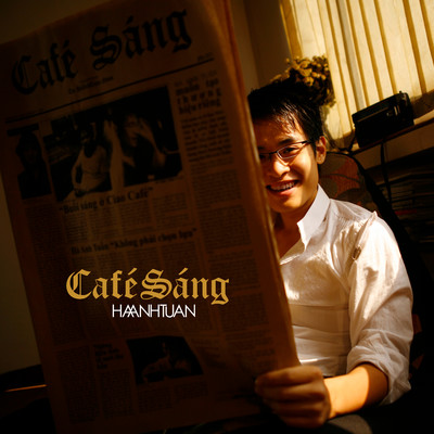 Cafe Sang/Ha Anh Tuan