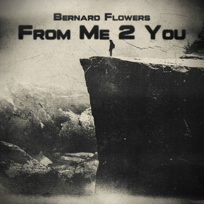 シングル/From Me 2 You/Bernard Flowers