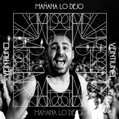 シングル/Manana lo dejo/Veintiuno