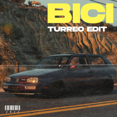 シングル/Bici (Turreo Edit)/Ganzer DJ