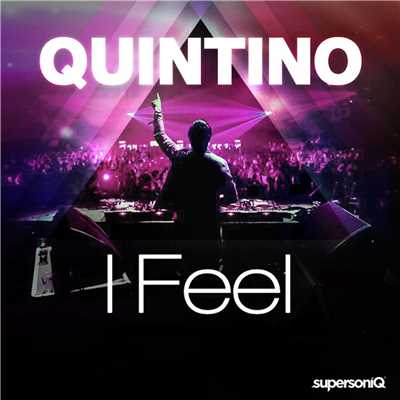 シングル/I Feel (Bassjackers Remix)/Quintino