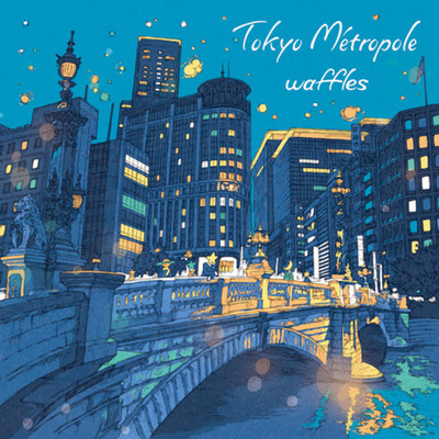 Tokyo Metropole/waffles