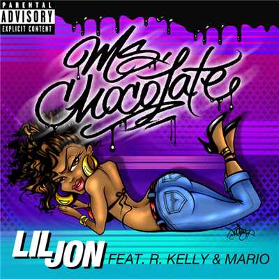 シングル/Ms. Chocolate (Explicit) (featuring R. Kelly, Mario)/リル・ジョン