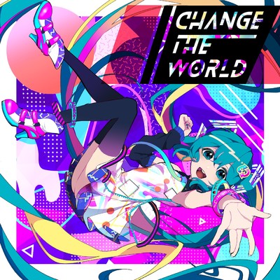 Change The World (feat. 初音ミク)/Alpaca