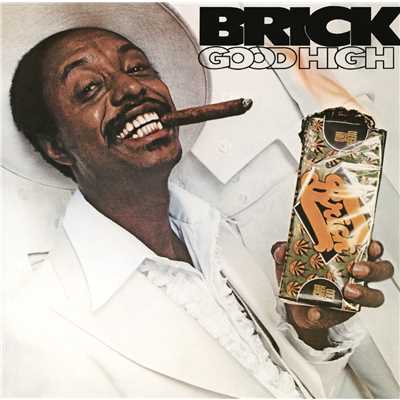 アルバム/Good High (Expanded Edition)/Brick