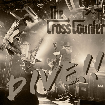 DIVE！！/THE→CROSS COUNTER