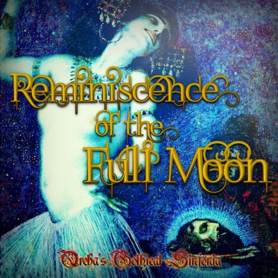 Reminiscence of the Full Moon/Qreha's Gothical Sinfonia