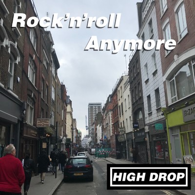 Rock'n'roll ／ Anymore/HIGH DROP