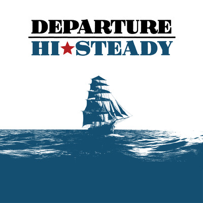 Departure (feat. 光風)/HI☆STEADY