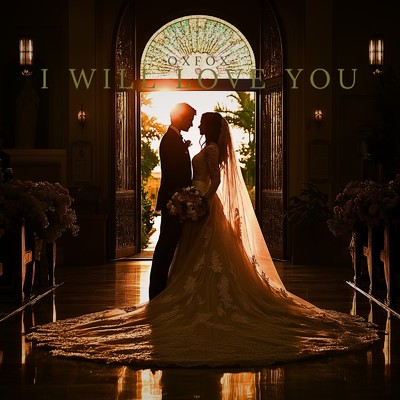 シングル/I Will Love You/Oxfox