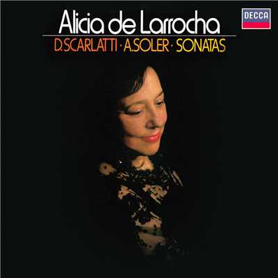 アルバム/Keyboard Sonatas by D. Scarlatti & Soler/アリシア・デ・ラローチャ