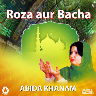 アルバム/Roza Aur Bacha/Abida Khanam