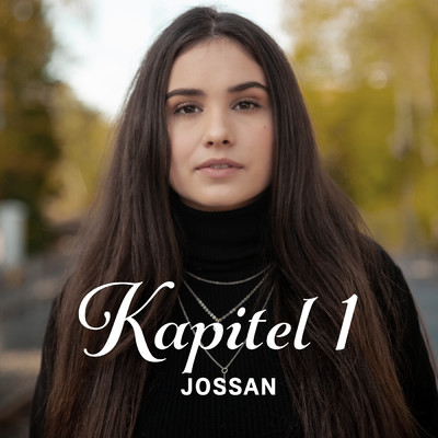 アルバム/Kapitel 1 (Explicit)/Jossan