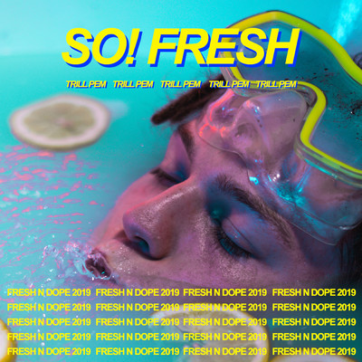 アルバム/So！ Fresh (Explicit)/Trill Pem