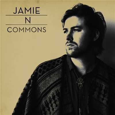 Jamie N Commons/ジェイミー・N・コモンズ