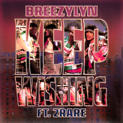 シングル/KEEP WISHING (feat. 2Rare)/BreezyLYN