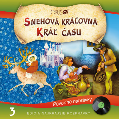Najkrajsie rozpravky, No.3: Snehova kralovna／Kral casu/Various Artists