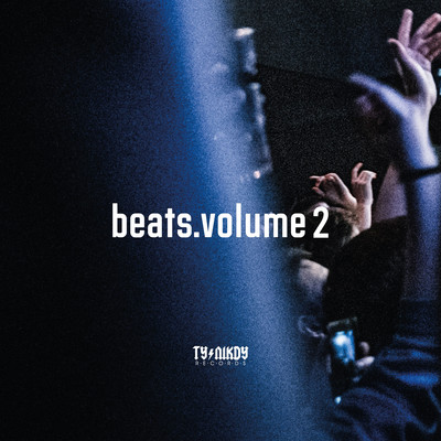 アルバム/Beats, Vol. 2/Ty Nikdy