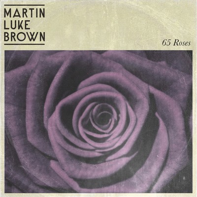 シングル/65 Roses/Martin Luke Brown