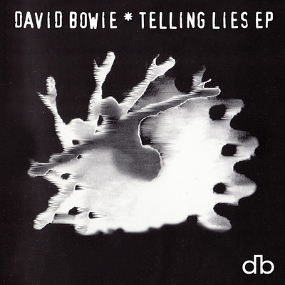 アルバム/Telling Lies E.P./David Bowie