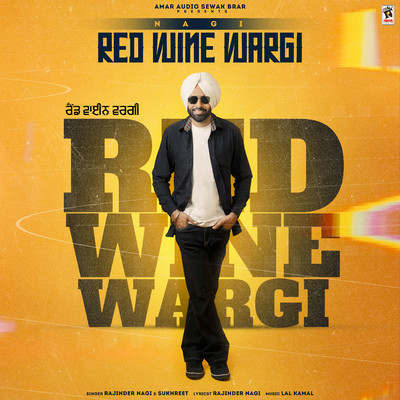 Red Wine Wargi/Rajinder Nagi & Sukhreet