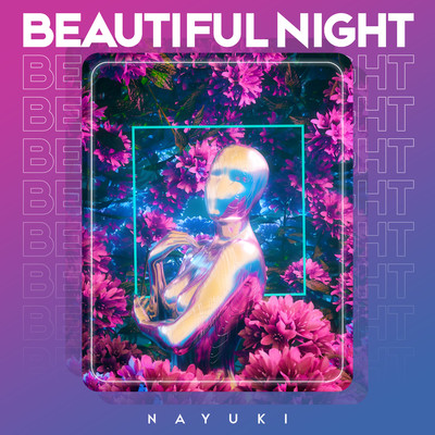 Beautiful Night/Nayuki