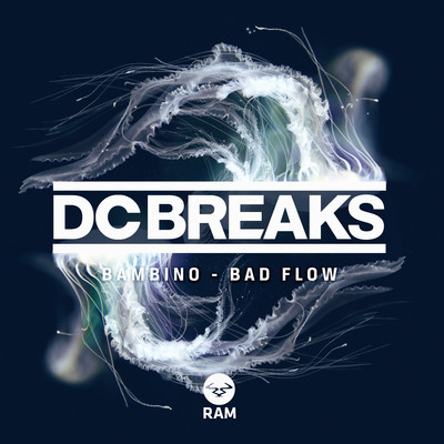 Bambino ／ Bad Flow/DC Breaks