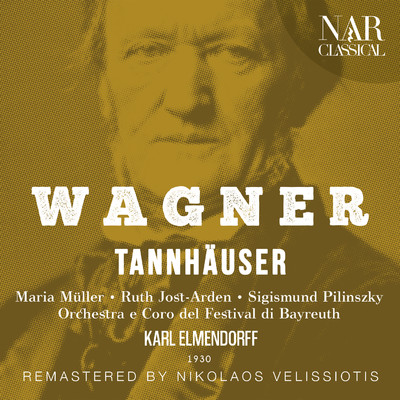 Tannhauser, WWV 70, IRW 48, Act III: ”Allmacht'ge Jungfrau, hor mein Flehen！” (Elisabeth)/Orchestra del Festival di Bayreuth, Karl Elmendorff, Maria Muller