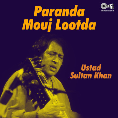 Paranda Mouj Lootda/Sultan Khan