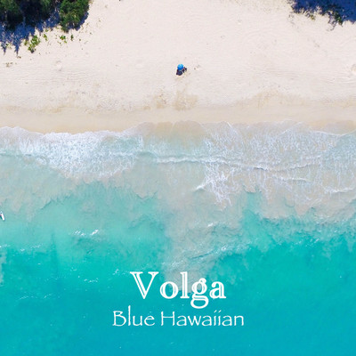 Blue Hawaiian/Volga
