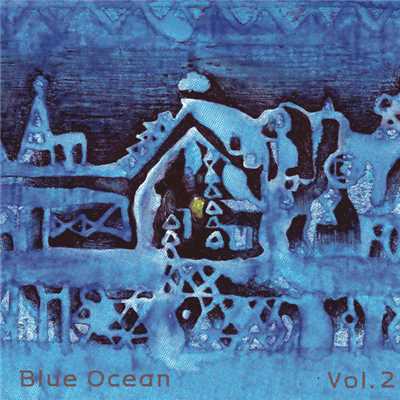 Volume.2 - For your sleep/Blue Ocean