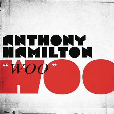 シングル/Woo/Anthony Hamilton