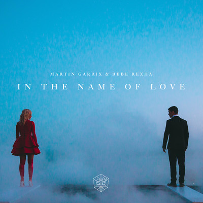 シングル/In the Name of Love/Bebe Rexha