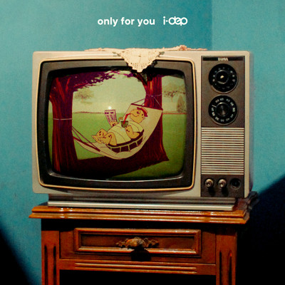 only for you/i-dep
