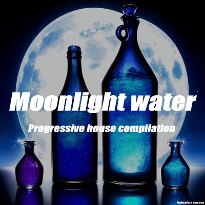 Moonlight Water Progressive house compilation/Various Artists