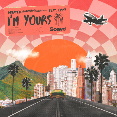 シングル/I'm Yours (feat. EMMY)/Braaten