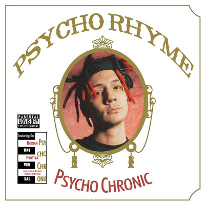 アルバム/Psycho Chronic (Explicit)/Psycho Rhyme