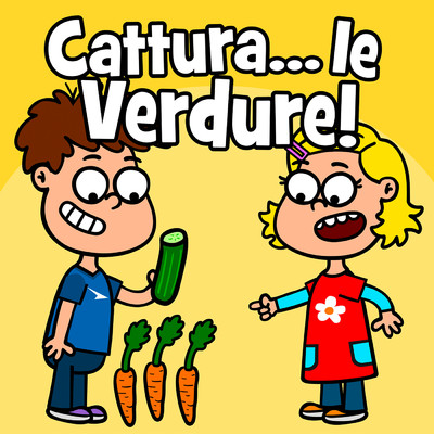 Cattura... le Verdure！/Evviva Canzoni per bambini