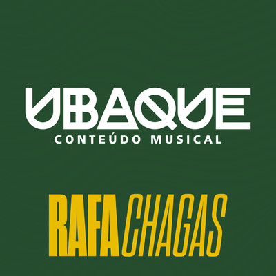 Conteudo Musical (Ao Vivo)/Rafa Chagas／UBAQUE