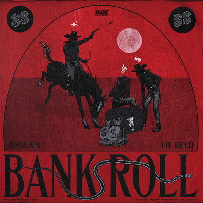 Bankroll (featuring Lil Keed)/88GLAM