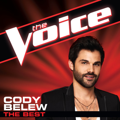 The Best (The Voice Performance)/Cody Belew