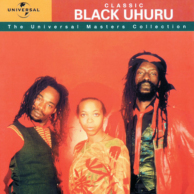 アルバム/Classic Black Uhuru - The Universal Masters Collection/ブラック・ウフル