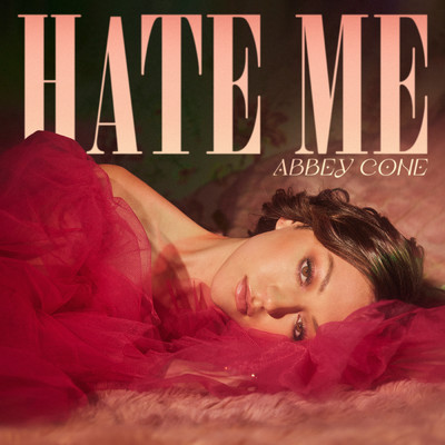 アルバム/Hate Me/Abbey Cone