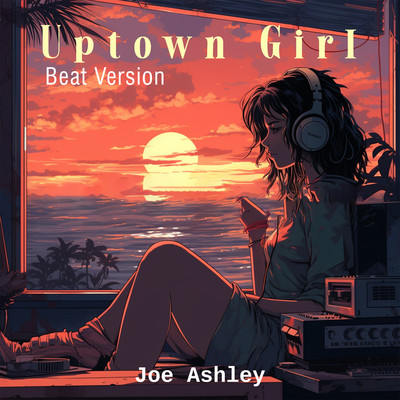 Uptown Girl (Beat Version)/Joe Ashley